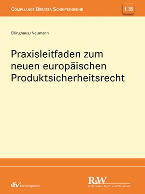 cover image of Praxisleitfaden zum neuen europäischen Produktsicherheitsrecht